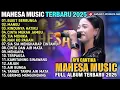 Download Lagu MAHESA MUSIC FULL ALBUM TERBARU 2025 || AYU CANTIKA || BUKIT BERBUNGA - MANGU - RINDUNYA HATIKU