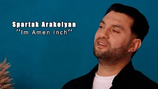 Spartak Arakelyan - Im Amen Inch