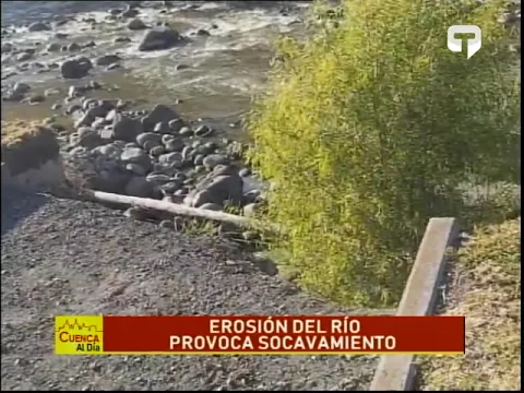 Erosión del río provoca socavamiento