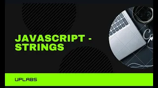 Strings Properties Methods - LECTURE 2 JavaScript Full Course JavaScript for Beginners