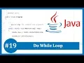 Java Tutorial - Do While Loop