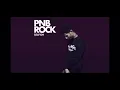 PNB ROCK - Selfish (clean version)
