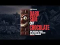 Lagu De donkere kant van chocolade: het onverteld verhaal van Afrikaanse cacaoboeren