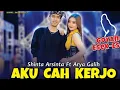 Download Lagu KARAOKE // AKU CAH KERJO SHINTA ARSINTA FEAT ARYA GALIH SAGITA