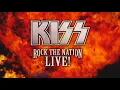 Download Lagu Kiss Rock The Nation Live
