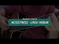 Download Lagu BEDAH CHORD NOSSTRESS - LAGU KEBUN | KUNCI GITAR LAGU KEBUN