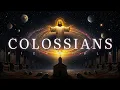 The Book of Colossians FULL Dramatized Bible ESV Christ Above All