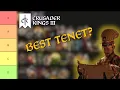 What is the best Tenet in CK3