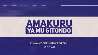 AMAKURU YA MU GITONDO 6 30 I 28 10 2025  AMAKURU YA MU GITONDO 6 30 I 28 10 2025