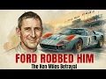 THE SHOCKING TRUTH Behind Ford s Ken Miles 1966 Le Mans Betrayal