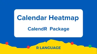Calendar Heatmaps - How to Create Calendar Heatmap in R