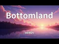 HARDY - Bottomland (Lyrics)