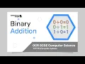 Binary Addition - OCR GCSE Computer Science
