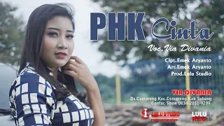 Download PHK CINTA -Voc.Via Divania - Cipt Emek Aryanto-Lagu Tarling Terbaru 2023 MP3