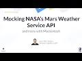 Mocking NASA s API with Open Source Mockintosh