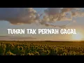 Download Lagu Tuhan Tak Pernah Gagal - Edward Chen feat Maria Shandi (Lirik) Lagu Rohani