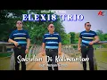 Download Lagu ELEXIS TRIO || SABULAN DI KALIMANTAN || CIPT. ASMAN SINAGA || OFFICIAL MUSIC VIDEO