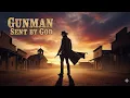 Download Lagu Gunman Sent by God | Full Movie in English | Classic Western HD