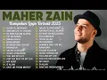 Download Lagu Maher Zain Full Album 2025 🎶 Top Arabic Songs 2025 ✨أغاني ماهر زين التي يجب عليك الاستماع إليها