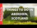 Download Lagu Aberdeen Scotland Travel Guide: 14 BEST Things To Do In Aberdeen, UK