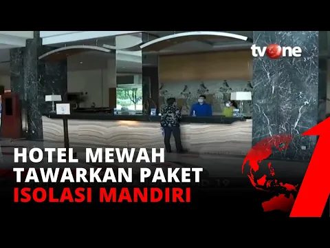 Sejumlah Hotel Mewah di Jakarta Tawarkan Paket Karantina Covid-19 Mandiri  | tvOne
