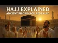 What Is Hajj Discover the Origins Secrets of the Ultimate Pilgrimage