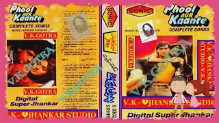 dheere dheere pyar ko phool aur kaante sonic digital super jhankar by v k jhankar studio 