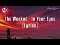 The Weeknd - In Your Eyes (Lyrics)