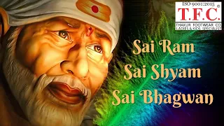 Sai Ram Sai Shyam Sai Bhagwan Shiridi Ke Data Sabse Mahan Sai Ram Sai Shyam Sadhana Sargam