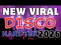 Lagu NEW VIRAL DISCO HARDTEK 2026 NONSTOP REMIX  NEW TIKTOK | DJ JERIC TV