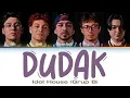Idol House “Dudak” Grup B (Color Coded Lyrics)