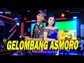 Download Lagu GELOMBANG ASMORO - ARYA GALIH X VIVI ARTIKA ( MAHA MUSIC )