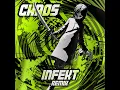 CHAOS (INFEKT Remix)