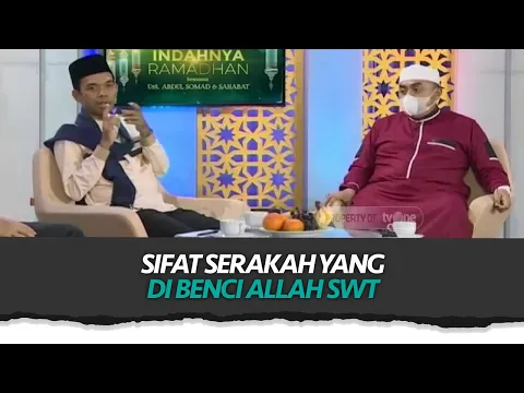 [FULL] Sifat Serakah yang Dibenci Allah SWT | Indahnya Ramadhan