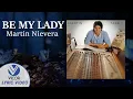 Download Lagu Be My Lady - Martin Nievera [Official Lyric Video]