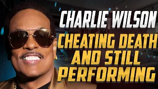 Charlie Wilson Suffers Strokes & Heart Attacks but fights on to fulfill his Music Legacy - Interview