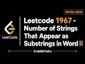 LeetCode 1967 Number of Strings That Appear as Substrings in Word String Matching CodeByTushu