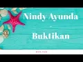Lagu Lirik lagu Nindy Ayunda - Buktikan