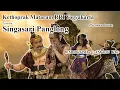 Download Lagu SINGASARI PANGLONG - PERGELARAN DARING KETHOPRAK MATARAM RRI YOGYAKARTA | LIVE TAPING