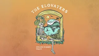 the elovaters wind on my back endless summer edition official audio