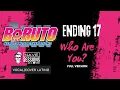 Boruto: Naruto Next Generations | Who Are You? | End 17 | FULL Cover Español Latino