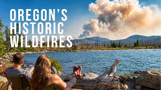 Camping in the Path of the Oregon Wildfires
