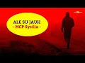 MCP Sysilia/Ale Su Jauh/Bulan baganti taong Ale seng ada kabar tapi slalu sabar par nanti