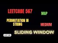 567 Permutation in String Permutation Map Sliding Window LeetCode Medium