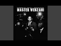 Download Lagu Master Wenzani