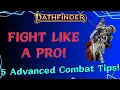 5 Advanced Combat Tips You re Likely Missing in Pathfinder 2e