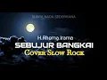 Download Lagu SEBUJUR BANGKAI - Cover Slow Rock Metal ( H.Rhoma Irama ) #Sebujurbangkaiversirock