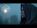 Celtic Ghost | Mystical Samhain Celtic Music for an Autumn Night | World Music