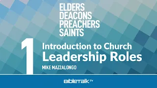 Introduction to Church Leadership Roles