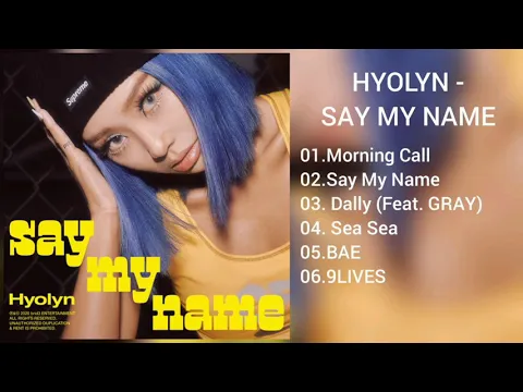 Download MP3 [DOWNLOAD LINK] HYOLYN - SAY MY NAME (MP3)